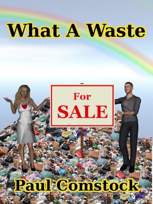 cover image of What a Waste